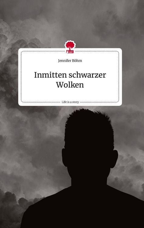Produktbild: Inmitten schwarzer Wolken. Life is a Story - story.one