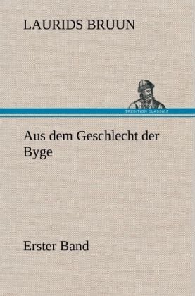 Produktbild: Aus dem Geschlecht der Byge - Erster Band