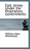 Produktbild: East Jersey Under the Proprietary Governments