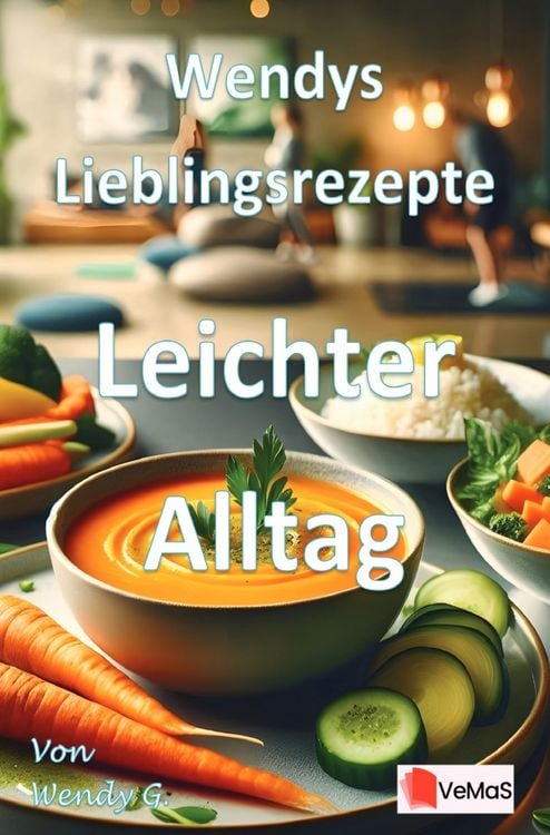 Produktbild: Wendys Lieblingsrezepte - Leichter Alltag