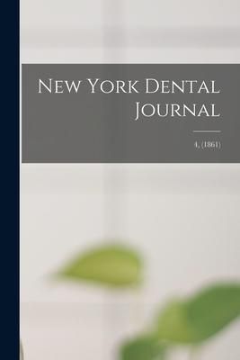 Produktbild: New York Dental Journal; 4, (1861)
