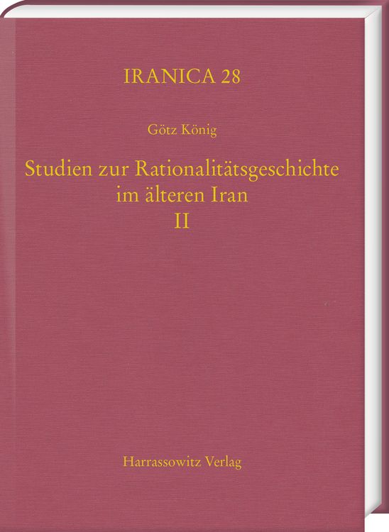Produktbild: Studien zur Rationalitätsgeschichte im älteren Iran II