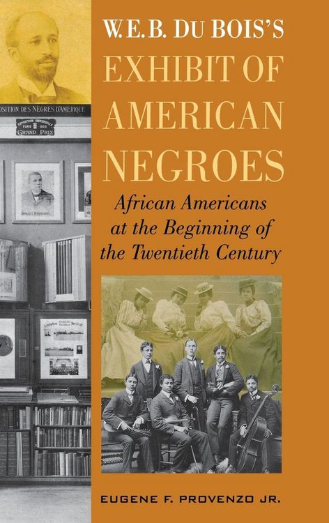 Produktbild: W. E. B. DuBois's Exhibit of American Negroes