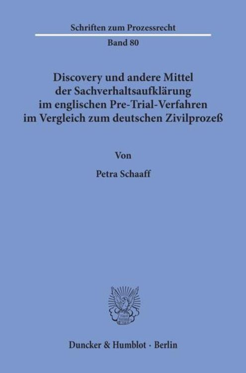Produktbild: Discovery und andere Mittel der Sachverhaltsaufkl&auml;rung im englischen Pre-Trial-Verfahren im Vergleich zum deutschen Zivilproze&szlig;.