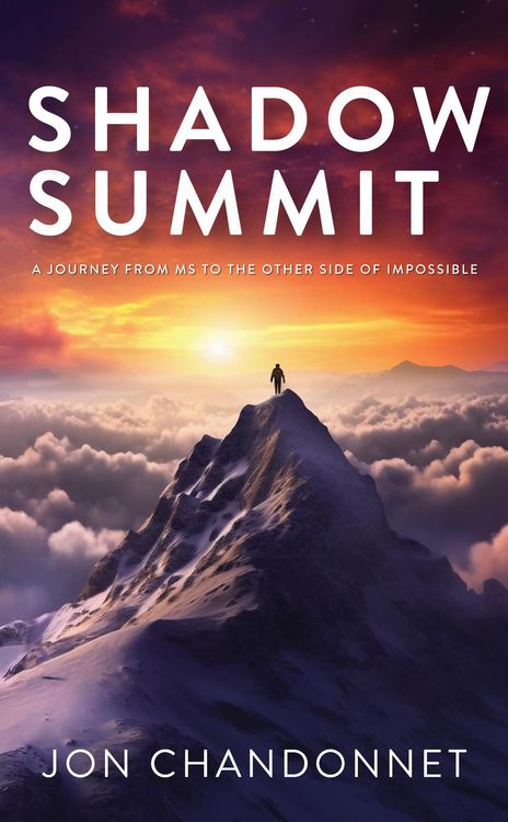 Produktbild: Shadow Summit: A Journey from MS to the Other Side of Impossible