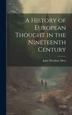 Produktbild: A History of European Thought in the Nineteenth Century