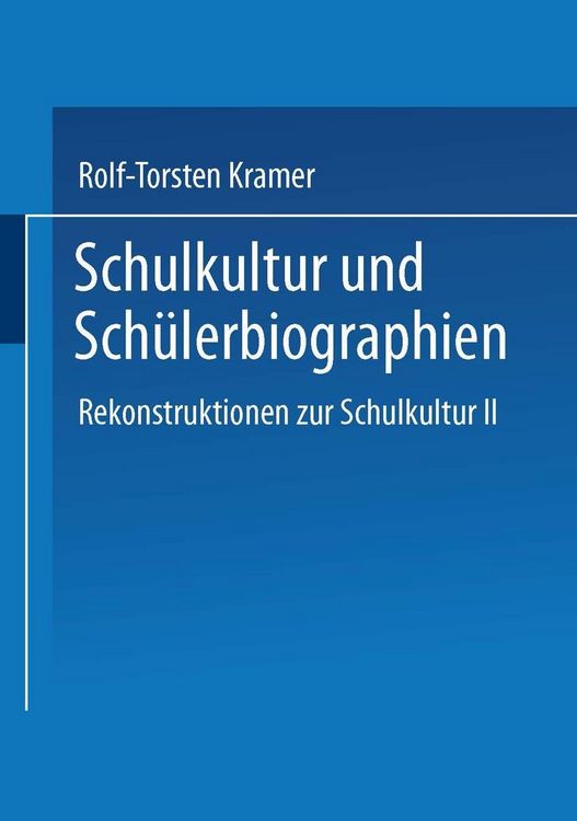 Produktbild: Schulkultur und Sch&uuml;lerbiographien