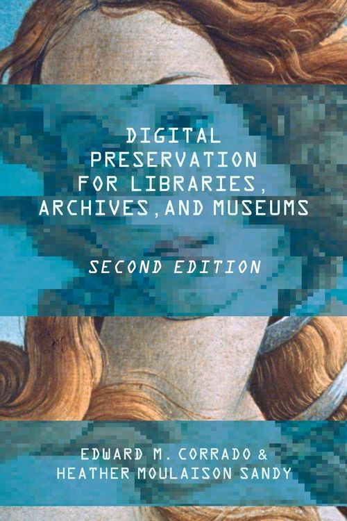 Produktbild: Digital Preservation for Libraries, Archives, and Museums
