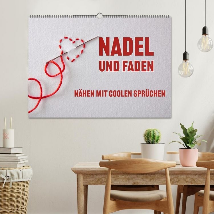 Produktbild: Nadel und Faden - N&auml;hen mit coolen Spr&uuml;chen (Wandkalender 2026 DIN A2 quer), CALVENDO Monatskalender