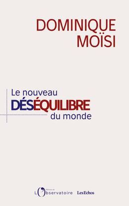 Produktbild: Le nouveau d&eacute;s&eacute;qulilibre du monde