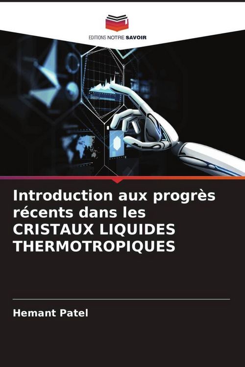 Produktbild: Introduction aux progr&egrave;s r&eacute;cents dans les CRISTAUX LIQUIDES THERMOTROPIQUES