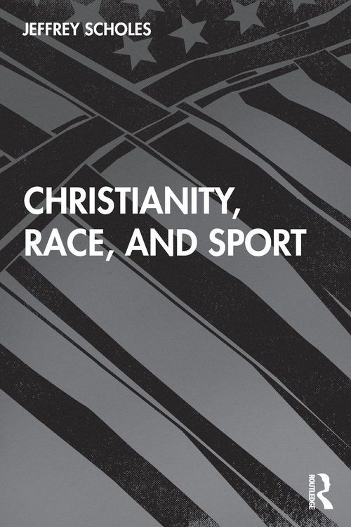 Produktbild: Christianity, Race, and Sport