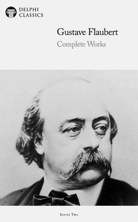 Produktbild: Delphi Complete Works of Gustave Flaubert (Illustrated)