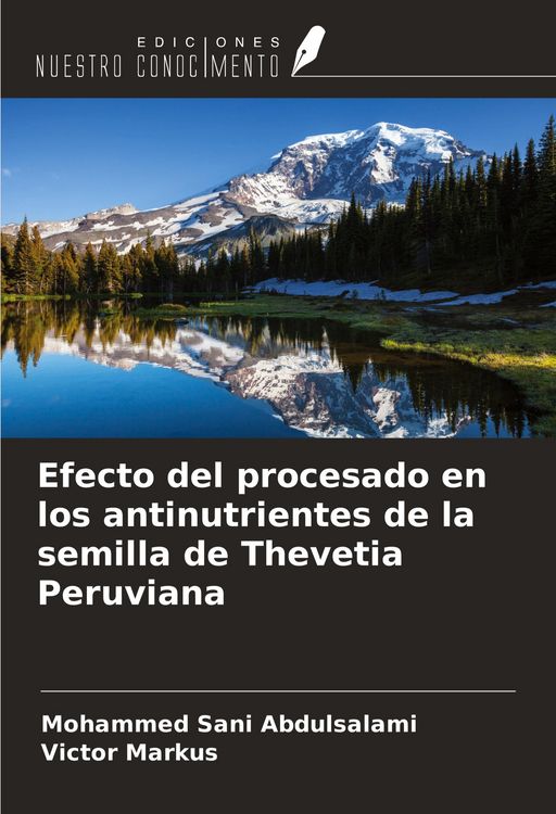 Produktbild: Efecto del procesado en los antinutrientes de la semilla de Thevetia Peruviana