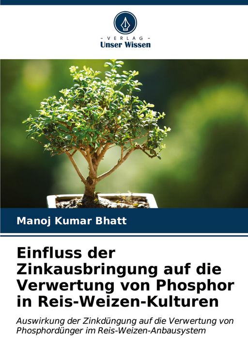 Produktbild: Einfluss der Zinkausbringung auf die Verwertung von Phosphor in Reis-Weizen-Kulturen