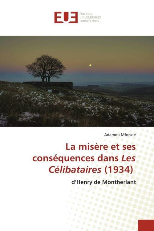 Produktbild: La mis&egrave;re et ses cons&eacute;quences dans Les C&eacute;libataires (1934)