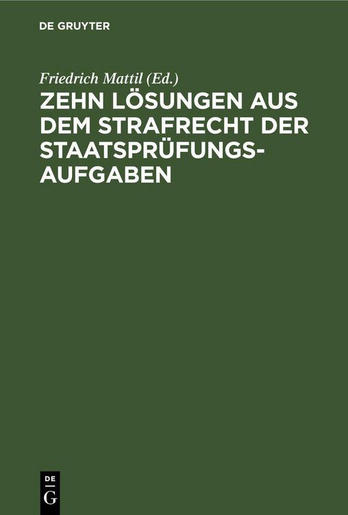 Produktbild: Zehn L&ouml;sungen aus dem Strafrecht der Staatspr&uuml;fungs-Aufgaben