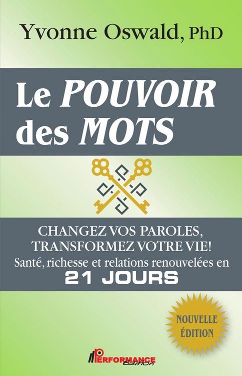 Produktbild: Le pouvoir des mots : Changez vos paroles, transformez votre vie!