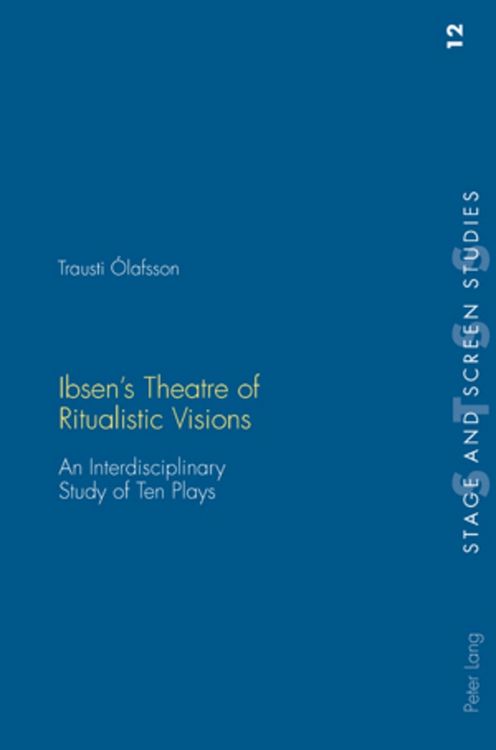 Bild vom Artikel Ibsen’s Theatre of Ritualistic Visions vom Autor Trausti Olafsson