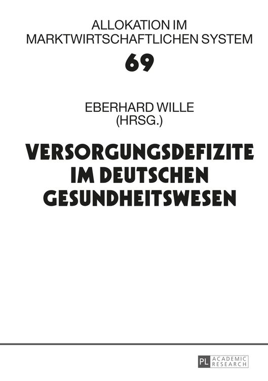 Produktbild: Versorgungsdefizite im deutschen Gesundheitswesen