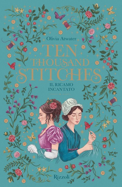 Produktbild: Ten thousand stitches. Il ricamo incantato. La biblioteca di Daphne