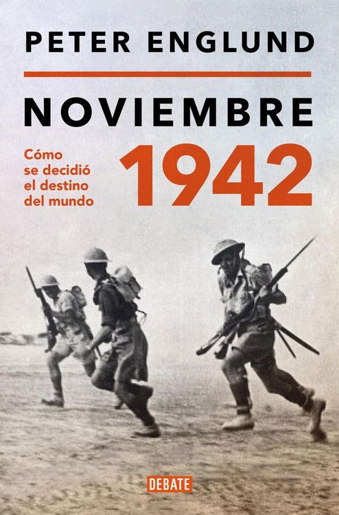 Produktbild: Noviembre 1942: C&oacute;mo Se Decidi&oacute; El Destino del Mundo / November 1942: An Intimate History of the Turning Point of World War II