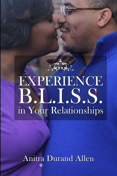Produktbild: Experience B.L.I.S.S. in Your Relationships