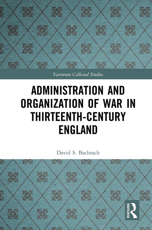 Produktbild: Administration and Organization of War in Thirteenth-Century England