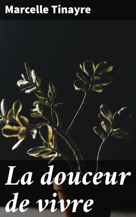 Produktbild: La douceur de vivre