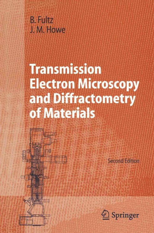 Produktbild: Transmission Electron Microscopy and Diffractometry of Materials