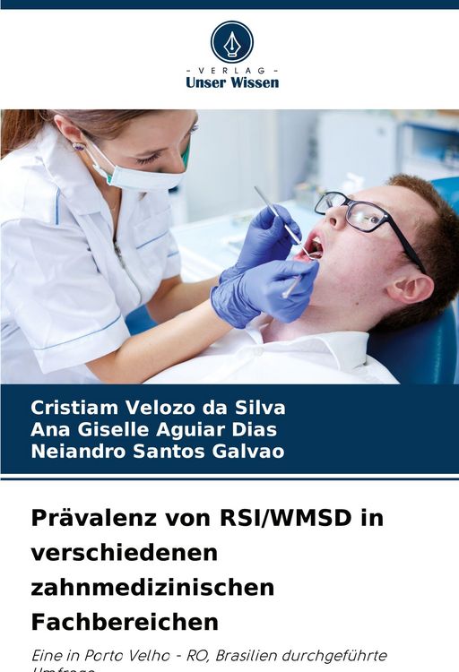 Produktbild: Pr&auml;valenz von RSI/WMSD in verschiedenen zahnmedizinischen Fachbereichen
