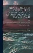 Produktbild: Scientific Results of Cruise VII of the Carnegie During 1928-1929 Under Command of Captain J. P. Ault