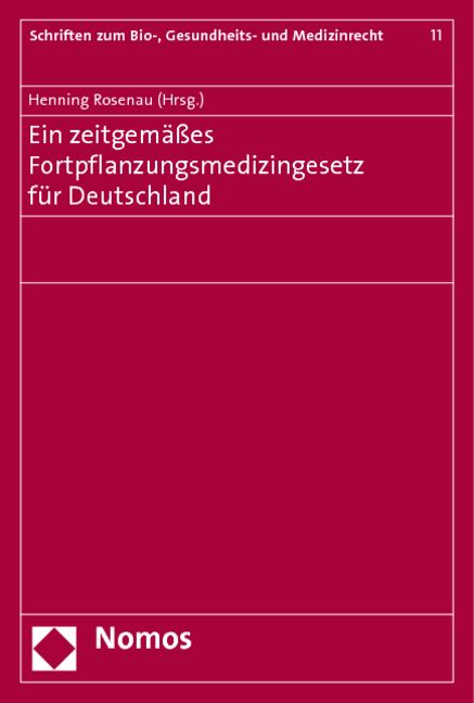 Produktbild: Ein zeitgem&auml;&szlig;es Fortpflanzungsmedizingesetz f&uuml;r Deutschland