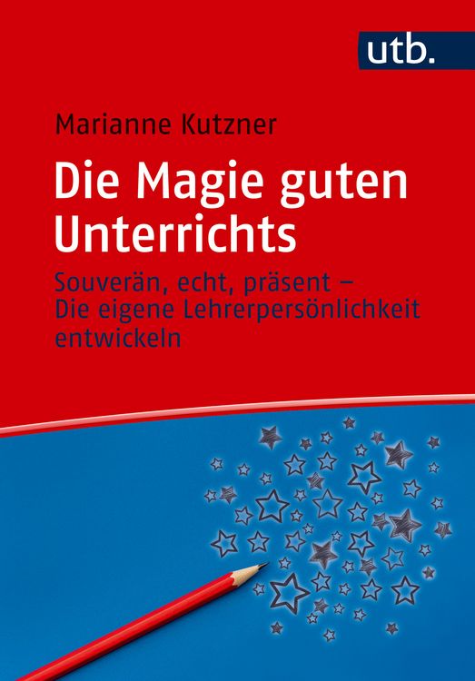 Produktbild: Die Magie guten Unterrichts
