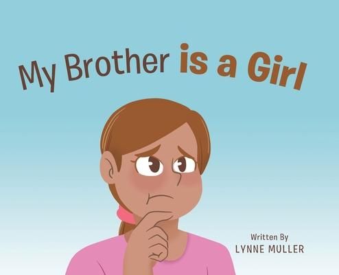 Produktbild: My Brother is a Girl