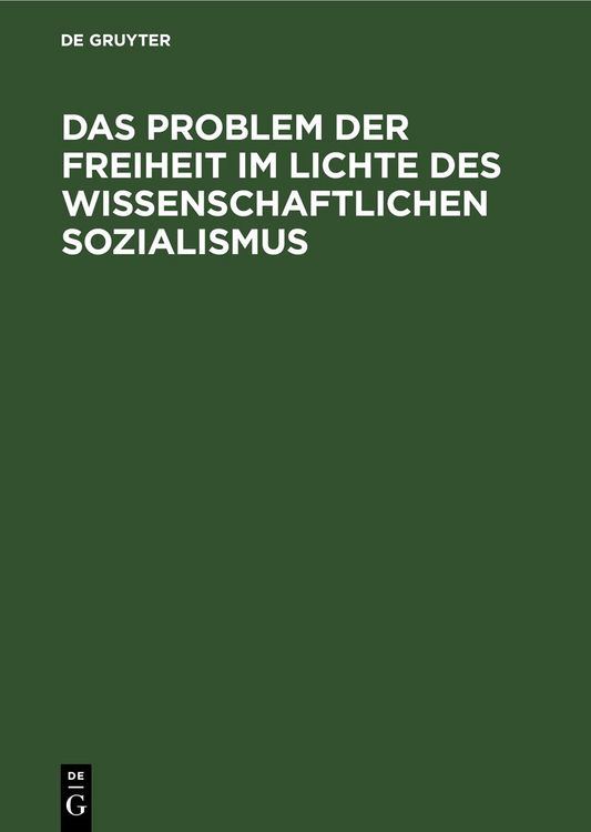 Produktbild: Das Problem der Freiheit im Lichte des Wissenschaftlichen Sozialismus
