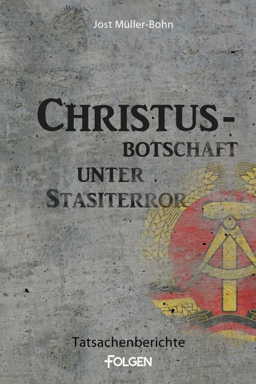 Produktbild: Christus-Botschaft unter Stasiterror