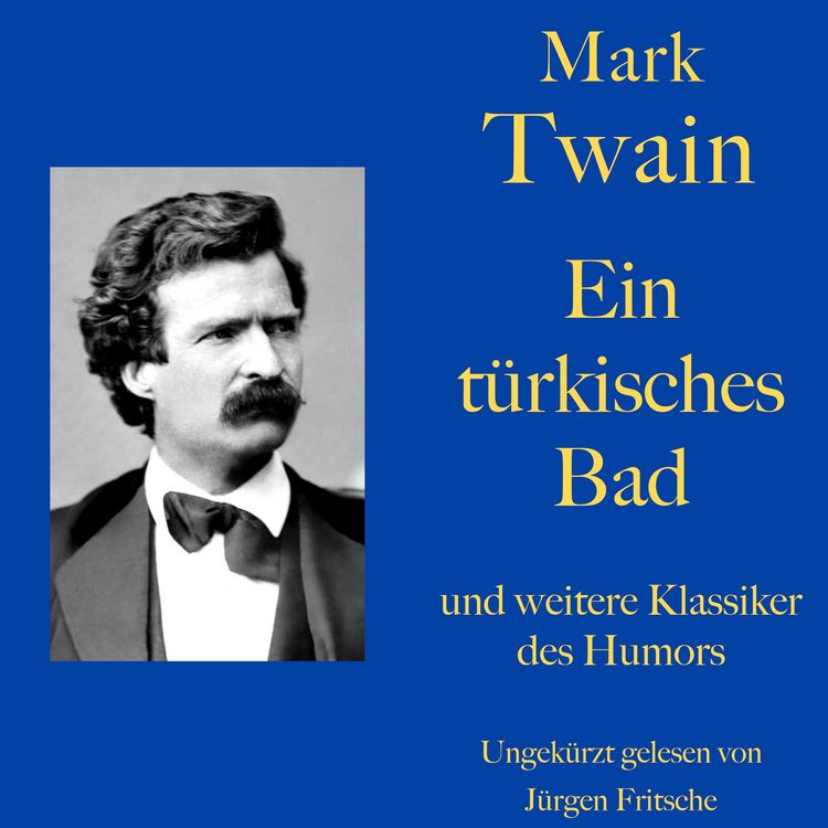 Produktbild: Mark Twain: Ein t&uuml;rkisches Bad - und weitere Klassiker des Humors