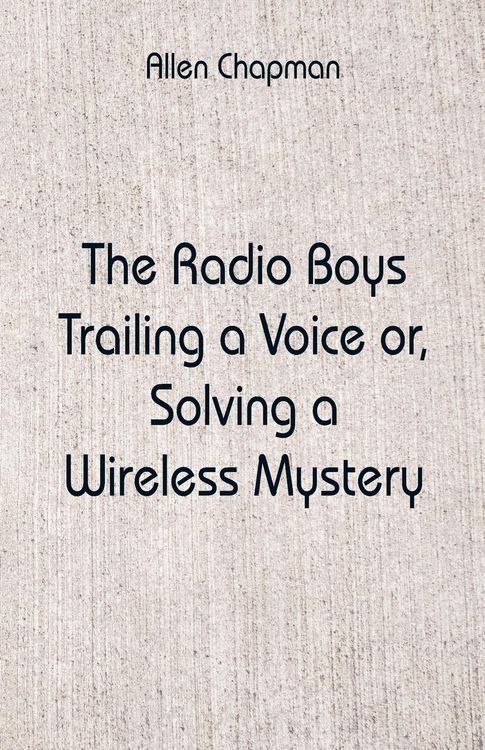 Produktbild: The Radio Boys Trailing a Voice
