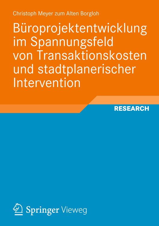 Produktbild: B&uuml;roprojektentwicklung im Spannungsfeld von Transaktionskosten und stadtplanerischer Intervention
