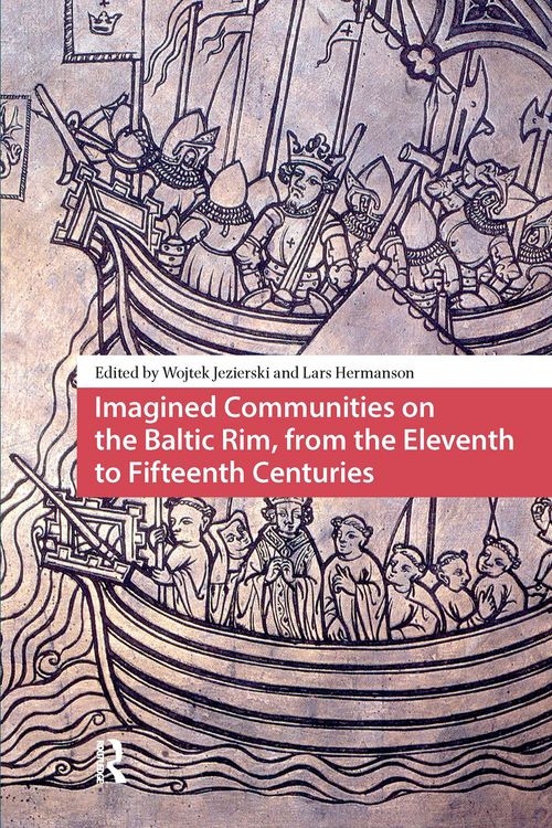 Produktbild: Imagined Communities on the Baltic Rim, from the Eleventh to Fifteenth Centuries