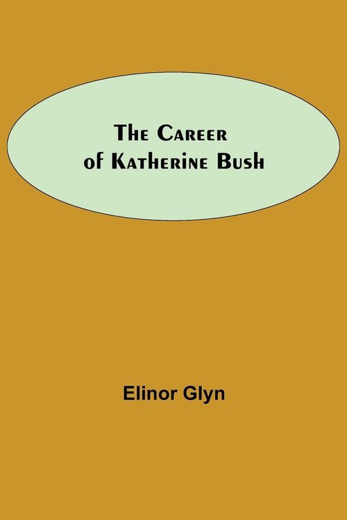 Produktbild: The Career Of Katherine Bush