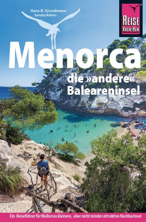 Bild vom Artikel Reise Know-How Reiseführer Menorca, die andere Baleareninsel vom Autor Hans-R. Grundmann