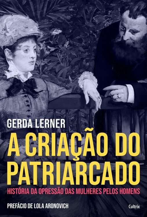 Produktbild: A Cria&ccedil;&atilde;o do Patriarcado
