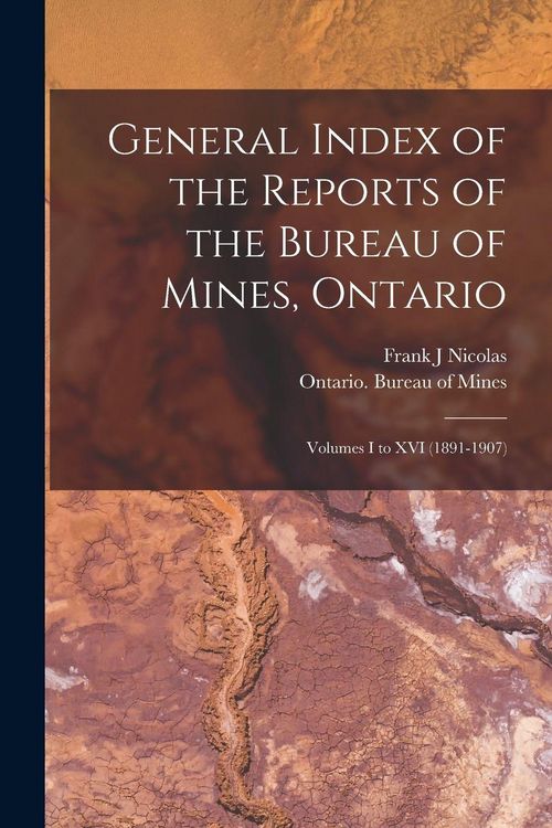 Produktbild: General Index of the Reports of the Bureau of Mines, Ontario [microform]