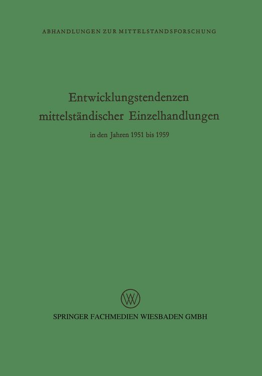 Produktbild: Entwicklungstendenzen mittelst&auml;ndischer Einzelhandlungen in den Jahren 1951 bis 1959