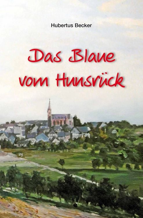 Produktbild: Das Blaue vom Hunsr&uuml;ck