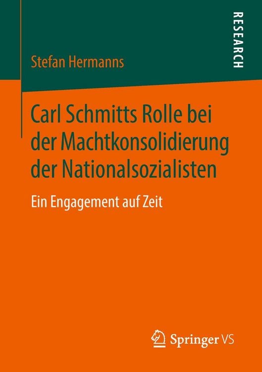 Produktbild: Carl Schmitts Rolle bei der Machtkonsolidierung der Nationalsozialisten