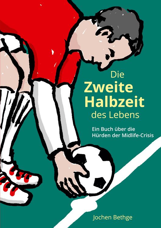 Produktbild: Die zweite Halbzeit des Lebens