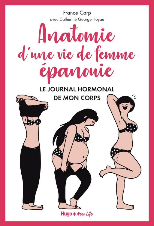 Produktbild: Anatomie d'une vie de femme &eacute;panouie - Le journalhormonal de mon corps
